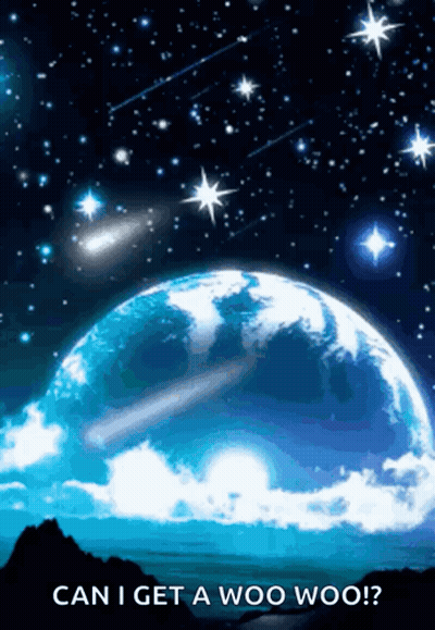 A Picture Of The Earth With The Words Can I Get A Woo Woo Written Below It GIF