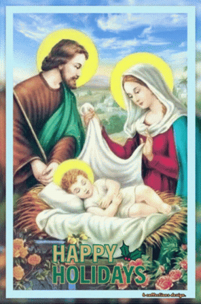 A Picture Of The Holy Family With The Words Happy Holidays Below It GIF