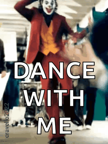 A Picture Of The Joker Dancing With The Words Dance With Me Below Him GIF
