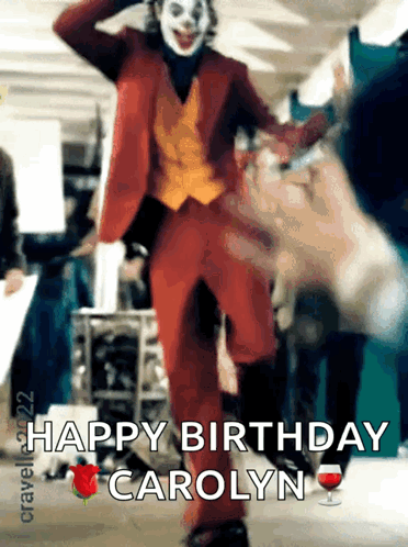 A Picture Of The Joker Dancing With The Words Happy Birthday Carolyn GIF