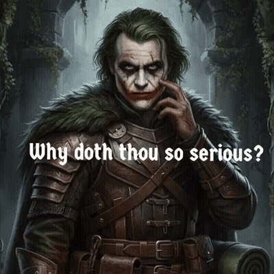 A Picture Of The Joker With The Words Why Doth Thou So Serious Above Him GIF