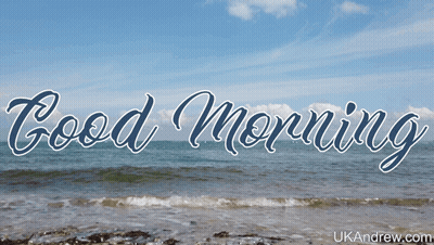 A Picture Of The Ocean With The Words Good Morning GIF