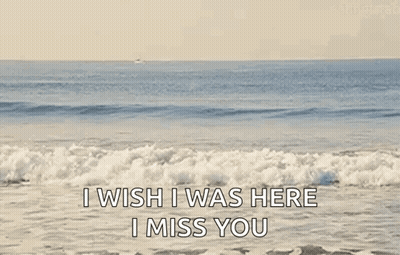 A Picture Of The Ocean With The Words `` I Wish I Was Here I Miss You '' GIF