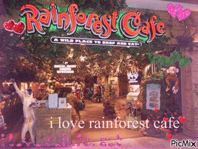 A Picture Of The Rainforest Cafe With A Caption That Says " I Love Rainforest Cafe " GIF