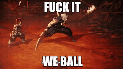 A Picture Of Two Anime Characters With The Words " Fuck It We Ball " On The Bottom GIF
