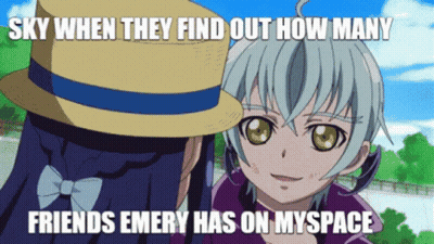 A Picture Of Two Anime Girls With A Caption Saying Sky When They Find Out How Many Friends Emery Has On Myspace GIF