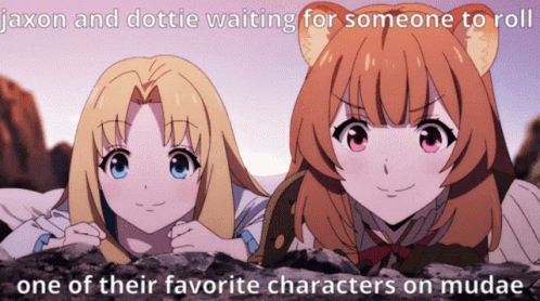 A Picture Of Two Anime Girls With The Caption " Jaxon And Dottie Waiting For Someone To Roll " GIF
