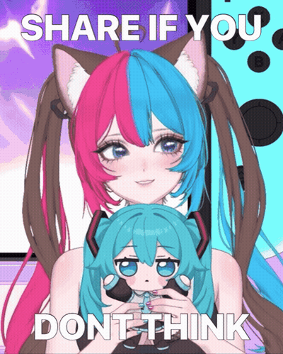 A Picture Of Two Anime Girls With The Words Share If You Don T Think On It GIF