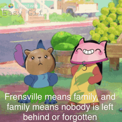 A Picture Of Two Cartoon Characters With The Caption Frensville Means Family GIF