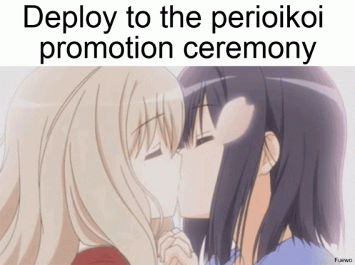 A Picture Of Two Girls Kissing With The Caption " Deploy To The Perioikoi Promotion Ceremony " GIF