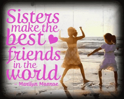 A Picture Of Two Girls On The Beach With A Quote From Marilyn Monroe GIF
