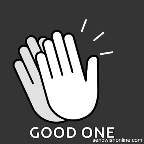 A Picture Of Two Hands Clapping With The Words Good One Below It GIF