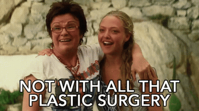 A Picture Of Two Women With The Words Not With All That Plastic Surgery Below Them GIF