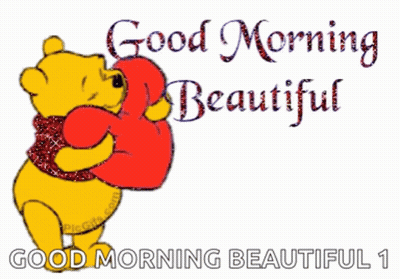 A Picture Of Winnie The Pooh Holding A Red Heart With The Words Good Morning Beautiful GIF