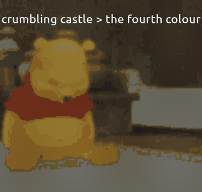 A Picture Of Winnie The Pooh With The Words Crumbling Castle > The Fourth Colour Below It GIF