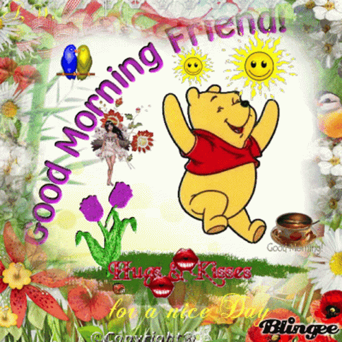 A Picture Of Winnie The Pooh With The Words Good Morning Friend On It GIF