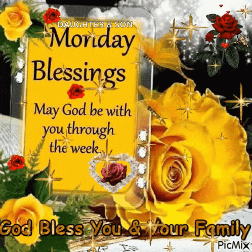 A Picture Of Yellow Roses And A Sign That Says Blessings May God Be With You Through The Week GIF