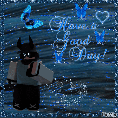 A Picture That Says Have A Good Day With Butterflies And A Heart GIF