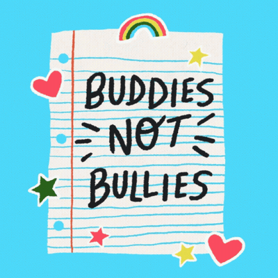 A Piece Of Paper With The Words " Buddies Not Bullies " On It GIF
