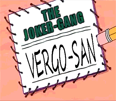 A Piece Of Paper With The Words " The Joker-Gang Vergo-San " On It GIF