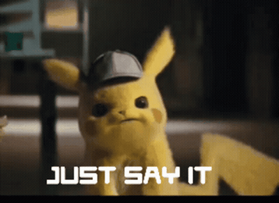 A Pikachu Says Just Say It In A Dark Room GIF