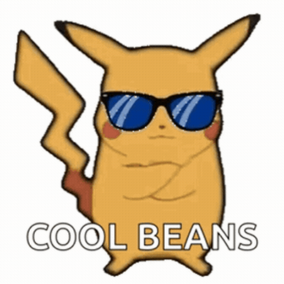 A Pikachu Wearing Sunglasses Says Cool Beans On The Bottom GIF