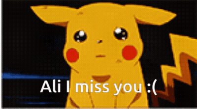 A Pikachu With The Words Ali I Miss You Written Below It GIF
