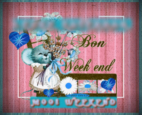 A Pink And Blue Greeting Card That Says Bon Week End Mooi Weekend GIF