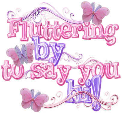 A Pink And Purple Graphic That Says " Fluttering By To Say You Hi " GIF