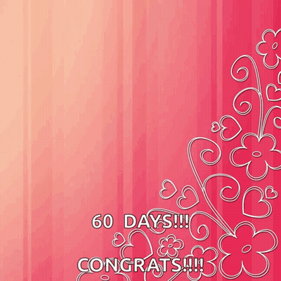 A Pink Background With Flowers And Hearts And The Words 60 Days Congrats !!! GIF