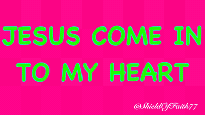 A Pink Background With Jesus Come In To My Heart Written In Green GIF