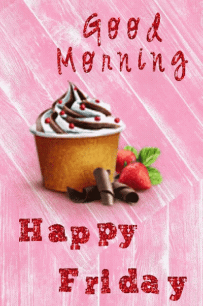 A Pink Background With The Words Good Morning Happy Friday GIF