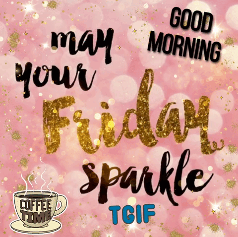 A Pink Background With The Words " Good Morning May Your Friday Sparkle " GIF