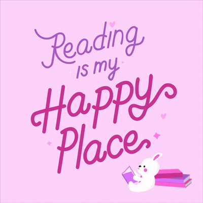 A Pink Background With The Words Reading Is My Happy Place On It GIF