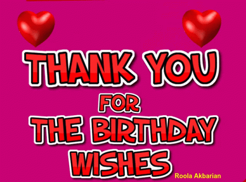 A Pink Background With The Words Thank You For The Birthday Wishes In Red GIF