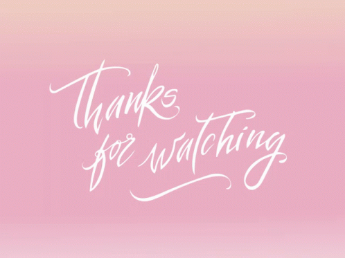 A Pink Background With The Words Thanks For Watching Written In White GIF