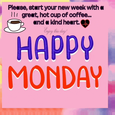 A Pink Card That Says Happy Monday With A Cup Of Coffee GIF