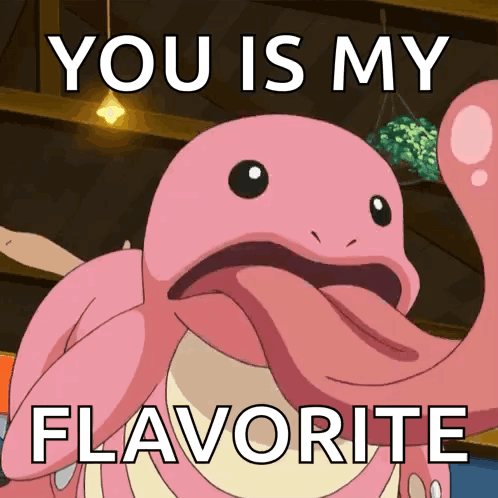 A Pink Cartoon Character With Its Tongue Hanging Out And The Words You Is My Favorite GIF