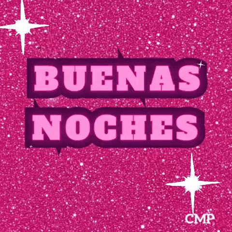 A Pink Glittery Background With The Words Buenas Noches GIF