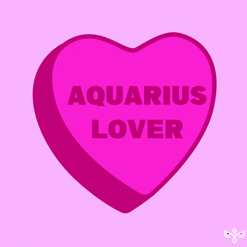 A Pink Heart Shaped Candy Says Aquarius Lover GIF