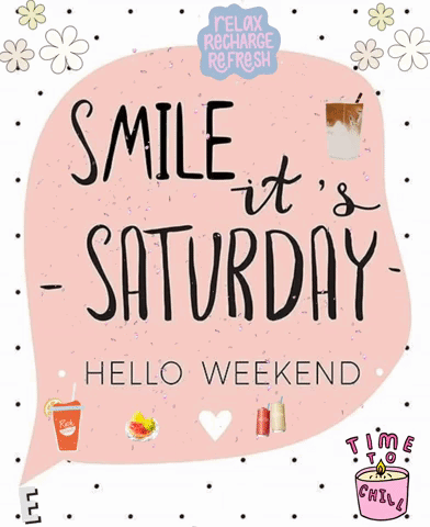 A Pink Poster Says Smile It 'S Saturday Hello Weekend GIF