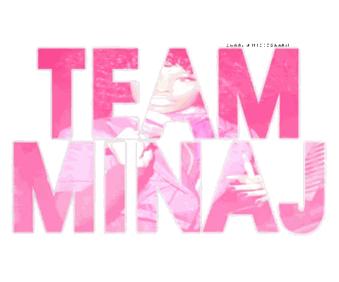A Pink Sign That Says Team Minaj With A Picture Of A Woman In The Background Sticker