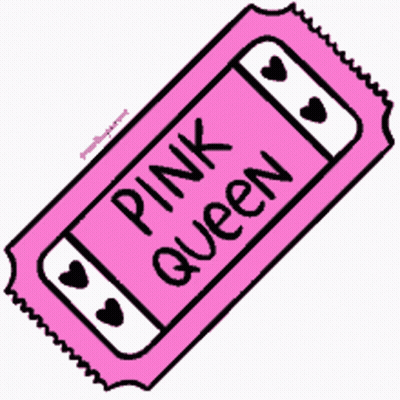 A Pink Ticket With The Words Pink Queen Written On It GIF