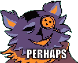 A Pixel Art Drawing Of A Cat With The Words Perhaps Written Below It Sticker