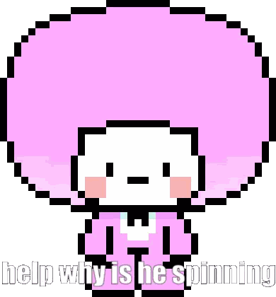 A Pixel Art Drawing Of A Mushroom With A Pink Afro And The Words `` Help Why Is He Spinning '' Sticker