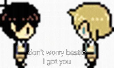 A Pixel Art Of A Boy And A Girl Talking To Each Other With The Words `` Don T Worry Bestie I Got You '' GIF