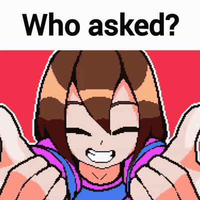 A Pixel Art Of A Girl Giving A Thumbs Up With The Caption Who Asked GIF
