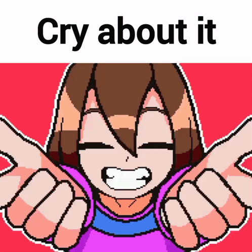 A Pixel Art Of A Girl With The Words Cry About It GIF