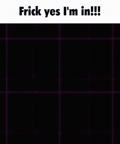 A Pixel Art Of A Girl With The Words " Frick Yes I 'M In " On The Bottom GIF