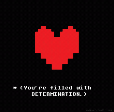 A Pixel Art Of A Heart With The Words " You 'Re Filled With Determination " Below It GIF